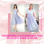 Affordable. customizable size inclusive formal wear